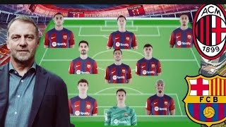 SEE BARCELONA Strongest 433 Lineup vs AC Milan in Preseason Without Yamal Gavi amp Nico Williams [upl. by Pfister]