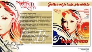 Lepa Brena  Jutros mi je ruza procvetala  Official Audio 2013 [upl. by Collin]