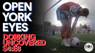 Open York Eyes  Dorking Uncovered S4E8 [upl. by Llessur]