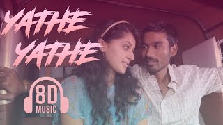 Yathe Yathe 8D song  Aadukalam  Dhanush  GV Prakash Kumar  Tamil song  Must use headphones 🎧 [upl. by Lorens]