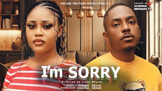 I AM SORRY  TIMINI EGBUSON CHIOMA NWAOHA SEGUN ARINZE latest 2024 nigerian movies [upl. by Anirahs]