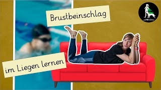 zu Hause Brustschwimmen lernen 28 Beinschlag Übung 2  VHBB02 [upl. by Kubetz]