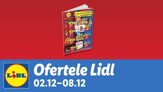 Ofertele saptamanii la Lidl • 2  8 Decembrie 2024 [upl. by Isidora]