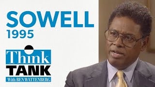 The vision of the anointed — with Thomas Sowell 1995  THINK TANK [upl. by Hemphill79]