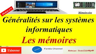 Généralités sur les systèmes informatiques les mémoires [upl. by Mayram]