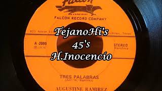 Augustine Ramirez ♪ Tres Palabras [upl. by Ahsino541]