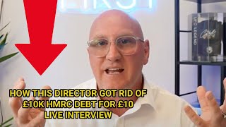 How this director got rid of £10k HMRC debt for £10  INTERVIEW [upl. by Rosaline]