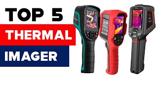 Top 5 Thermal Imaging Cameras Reviews of 2025 [upl. by Sternick]