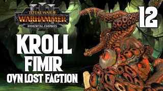 Lustrian Dominance  Kroll 12 Finale  OvN Lost Factions Fimir  Total War Warhammer 3 [upl. by Wan]