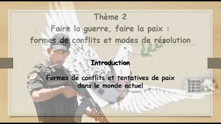 HGGSP Thème 2 Intro Formes de conflits et tentatives de paix dans le monde actuel [upl. by Lira]