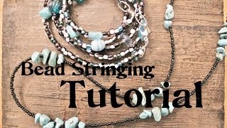 Beginners Bead Stringing Tutorial [upl. by Laurice]