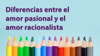 Diferencias entre el amor pasional y el amor racionalista Ana de Miguel Álvarez [upl. by Ambert]