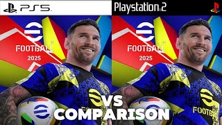 eFootball 2025 PS5 Vs PS2 [upl. by Ytitsahc691]