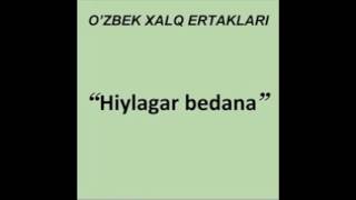 Hiylagar bedana Ozbek xalq ertaklari audiokitob mp3 [upl. by Olegnalehcim]