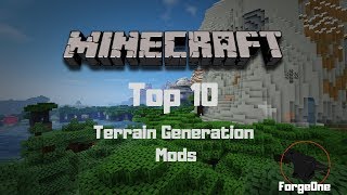 Minecraft Top 10  Terrain Generation Mods [upl. by Neils]