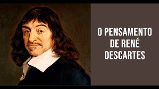 O PENSAMENTO DE RENÉ DESCARTES [upl. by Matthus379]