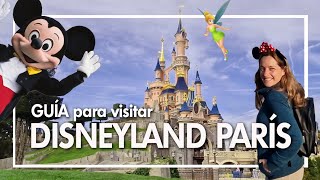 ✨ DISNEYLAND PARIS ✨ I Guía para visitarlo y consejos I ¡No vayas sin ver este vídeo antes [upl. by Farmer539]