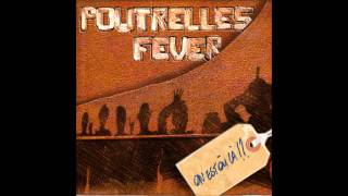 Poutrelles Fever  Comme Un Homme [upl. by Geesey]