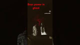 Boys power in ghost [upl. by Gati]