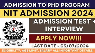 NIT PhD Admission Notification 2024 [upl. by Westberg]