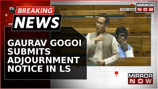 Cong MP Gaurav Gogoi Submits Adjournment Notice In LS  Notice On Tragic Rail Incidents  Breaking [upl. by Nwahc794]