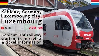 From Koblenz in Germany to Luxembourg city in Luxembourg by local express train RE11 trip report [upl. by Nyledaj790]