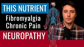 This Unknown Nutrient For Fibromyalgia Chronic Pain amp Neuropathy [upl. by Arodnap633]