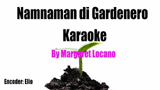 Karaoke  Namnaman di Gardinero [upl. by Blanca]