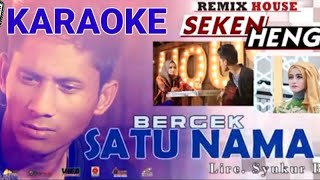 karaoke bergek satu nama original sound [upl. by Bean]