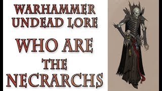 Warhammer Fantasy Lore  The Necrarchs Vampires Lore [upl. by Byram]