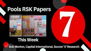 WEEK 7 2024 FOOTBALL POOL RSK PAPERS REVIEW VIDEO SERIES 20242025 SEASON  17TH18TH AUGUST 2024 [upl. by Quintilla]