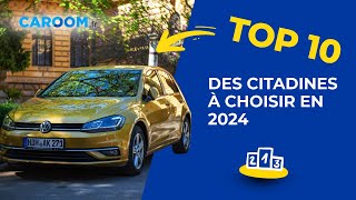 QUELLE CITADINE CHOISIR EN 2024  TOP 10 🚙 [upl. by Henig841]