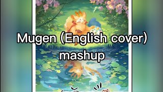 Mugen English cover mashup credit on desk [upl. by Ruthi]