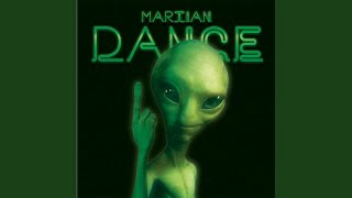 Martian DANCE [upl. by Aliak]