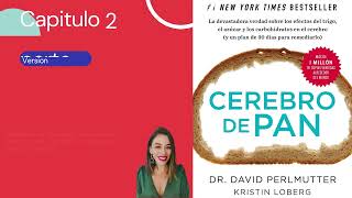 Cerebro de Pan versión 2019 Audiolibro  Dr David Perlmutter Capitulo 2 parte 3 [upl. by Norvun]