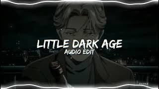 Little Dark Age  MGMT Edit Audio [upl. by Yasmar]