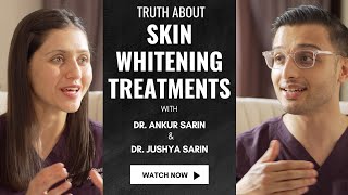 Truth about skin whitening and Lightening Treatments  Dr Sarin [upl. by Haerb]