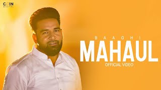 Mahaul Official Video Baaghi  Latest Punjabi Songs 2024 [upl. by Binni]