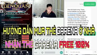 Hướng dẫn Mua Thẻ Garena ở nhà đơn giản và Nhận Thẻ GARENA Free 100 Có Hạn [upl. by Favianus624]