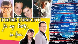 ICEBERG COMPLETO DE YO SOY BETTY LA FEA  EXTRAS [upl. by Digirb]