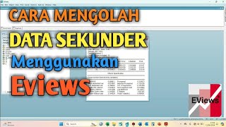 Cara Mengolah Data Sekunder Menggunakan Eviews  Lengkap ‼️ [upl. by Haiacim]