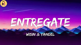 Wisin amp YandelEntregate LetraLyrics [upl. by Pattison54]