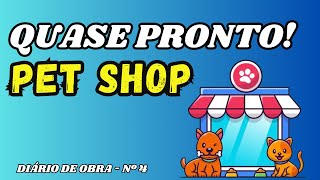 COMO FICOU O PET SHOP E CONSULTÓRIO DO FIORI [upl. by Arocahs103]