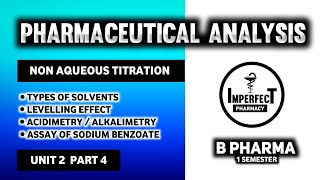 Non Aqueous Titration  Solvents Used In Non Aqueous Titration  Levelling Effect  Analysis [upl. by Atrahc]