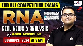 Current Affairs Today  30 August 2024  Current Affairs For All Exams  RNA by Ankit Avasthi Sir [upl. by Effy]