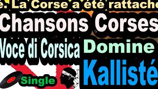 LES PLUS BELLES POLYPHONIES CORSES VOCE DI CORSICA  VIDEO DOMINE  CORSU KALLISTÉ COPPELIA OLIVI [upl. by Krischer]