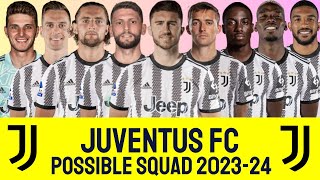 Juventus FC Possible Squad 202324  JUVENTUS FC  SERIE A [upl. by Annait667]