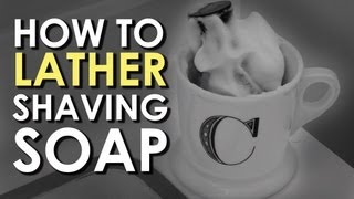 How to Lather Shaving Soap  AoM Instructional [upl. by Idroj625]