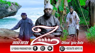 SHEIKH HAFIDH  ZAAKA OFFICIAL LYRICS AUDIO [upl. by Grefer]