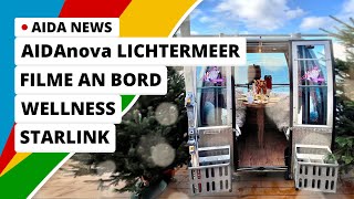 AIDA News Lichtermeer amp Seilbahngondeln auf AIDAnova Starlink Filme an Bord und Wellness [upl. by Madelina]